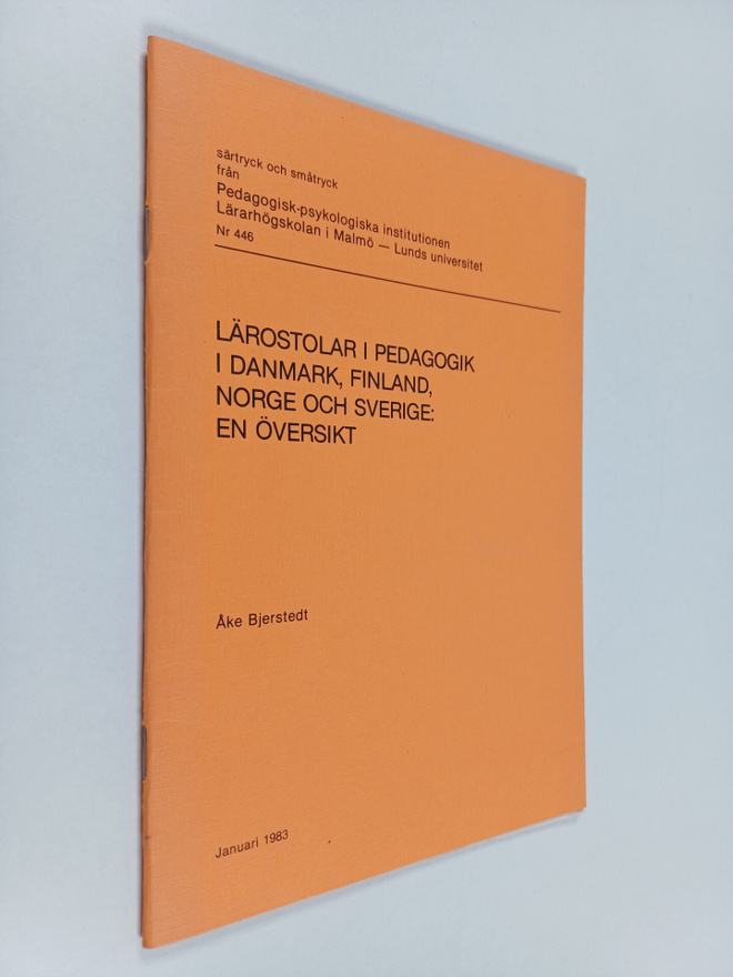 Åke Bjerstedt : Lärostolar i pedagokik i Danmark, Finland...