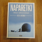 NAPARETKI Minun rakkaustarinani BEA UUSMA  2015 LIKE SID kov - pikkukuva 1