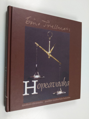 Eino Snellman : Hopeavaaka : apteekkarin elämäntarina : a...