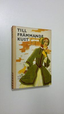 Elizabeth Coatsworth : Till främmande kust