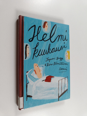 Tapani Bagge : Helmi kuukausi
