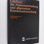Eugen Fritze : Lehrbuch der Anamneseerhebung und allgemei... - pikkukuva 1