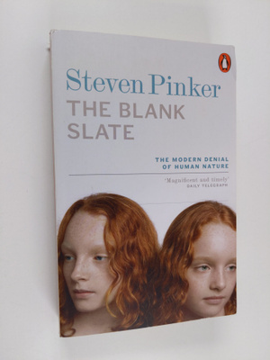 Steven Pinker : The blank slate : the modern denial of hu...