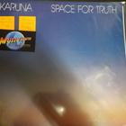 KARUNA - SPACE FOR TRUTH M-/M- LP - pikkukuva 1