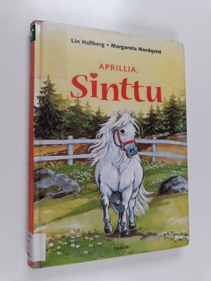 Margareta Nordqvist ym. : Aprillia, Sinttu