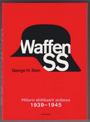 George H. Stein: Waffen-SS
