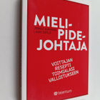Lauri Sipilä ym. : Mielipidejohtaja : voittajan resepti t... - pikkukuva 1