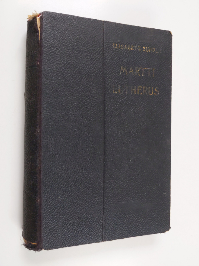 Elisabeth Rundle : Martti Lutherus : kertomus uskonpuhdis...