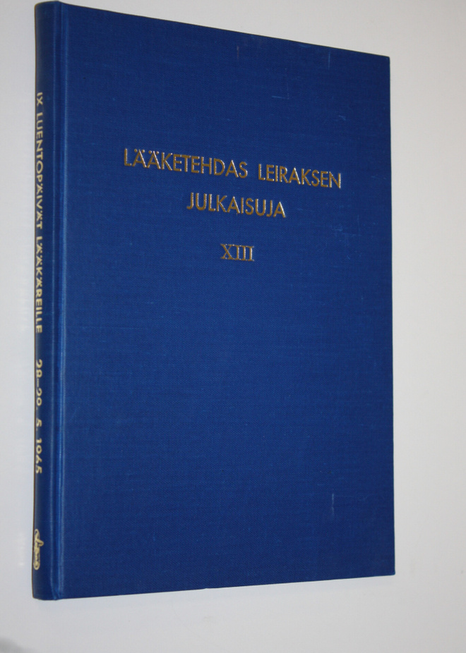 Lääketehdas Leiraksen julkaisuja XIII : IX luentopäivät l...