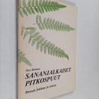 Otto Räsänen : Sananjalkaiset pitkospuut : runoja juhlaan... - pikkukuva 1