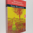 Inna Bulgakova : Moskovan kirvesmurhat - pikkukuva 1
