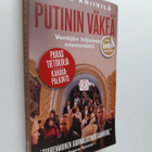 Kalle Kniivilä : Putinin väkeä : Venäjän hiljainen enemmistö - pikkukuva 1