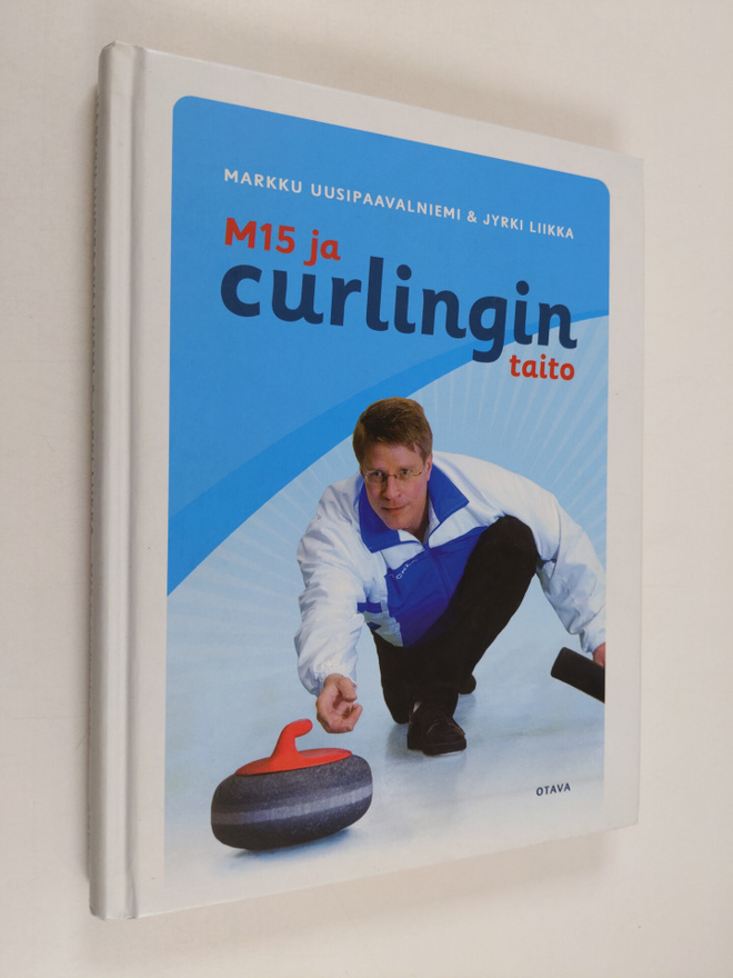 Markku Uusipaavalniemi : M15 ja curlingin taito