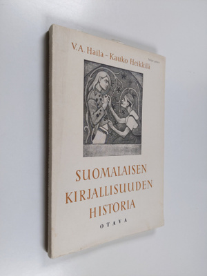 Kauko Heikkilä ym. : Suomalaisen kirjallisuuden historia