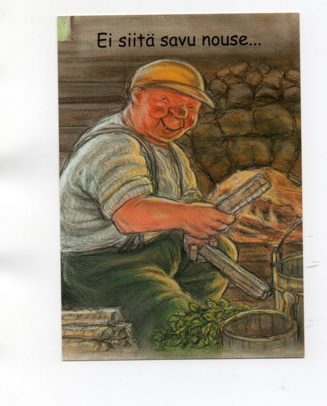 °°EI SIITÄ SAVU NOUSE.....°° -KORTTI / Hörölä