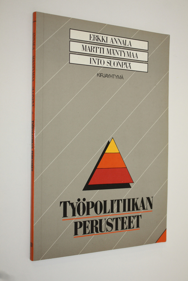 Erkki Annala : Työpolitiikan perusteet