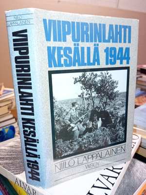 Lappalainen : Viipurinlahti kesällä 1944 ( SIS POSTIKULU )