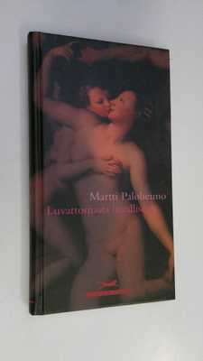 Martti Paloheimo : Luvattomasta luvalliseen