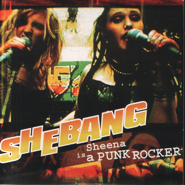 Shebang • Sheena Is A Punk Rocker CD-Single