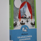 Tove Jansson : Vaarallinen juhannus ( 24.p. 2010 k.po ) - pikkukuva 1