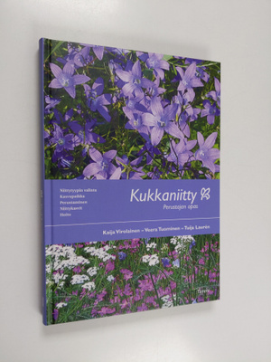 Kaija Virolainen ym. : Kukkaniitty : perustajan opas