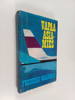 Frederic Wakeman : Vapaa asiamies