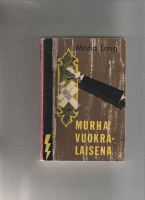 Lang, Maria: Murha vuokralaisena, Gummerus1960 , nid.,1.p.