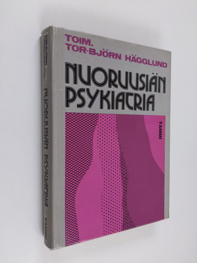Tor-Björn (toim.) Hägglund : Nuoruusiän psykiatria