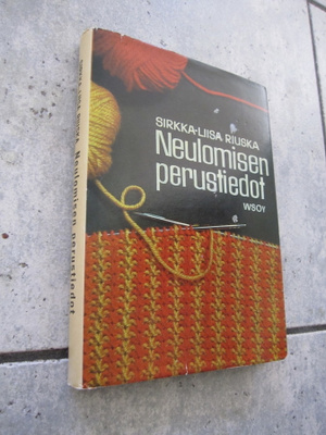 Sirkka-Liisa Riuska : Neulomisen perustiedot ( hienokunto !!
