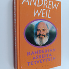 Andrew Weil : Kahdeksan askelta terveyteen : kunto-ohjelm... - pikkukuva 1
