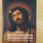 Reijo Arkkila: Ristillä maailma autuaaksi luotiin - pikkukuva 1