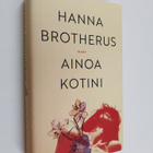 Hanna Brotherus : Ainoa kotini - pikkukuva 1