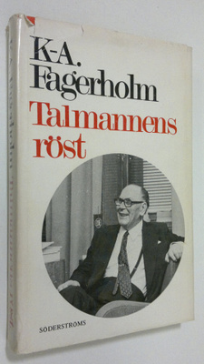 K-A. Fagerholm : Talmannens röst