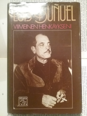 Luis Bunuel - Viimeinen henkäykseni (sid.)