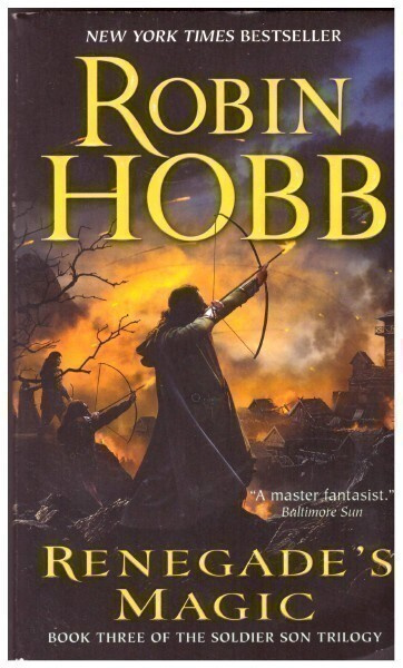 Robin Hobb - Renegade's Magic (Soldier Son Trilogy #3)
