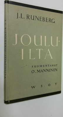 Johan Ludvig Runeberg : Jouluilta : kolme laulua