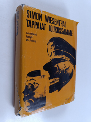 Simon Wiesenthal : Tappajat joukossamme : elämäntyöni nat...