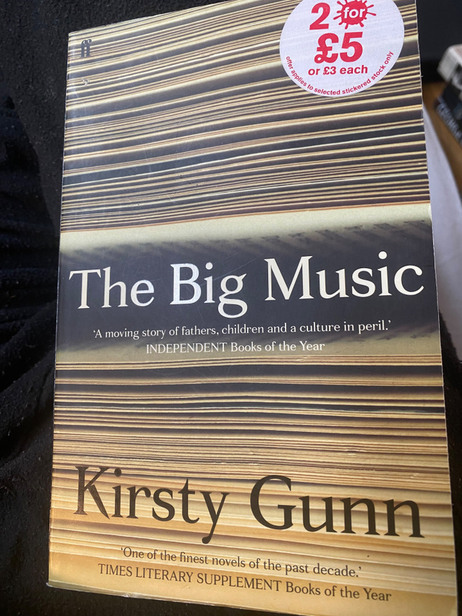 Kirsty Gunn: The Big Music
