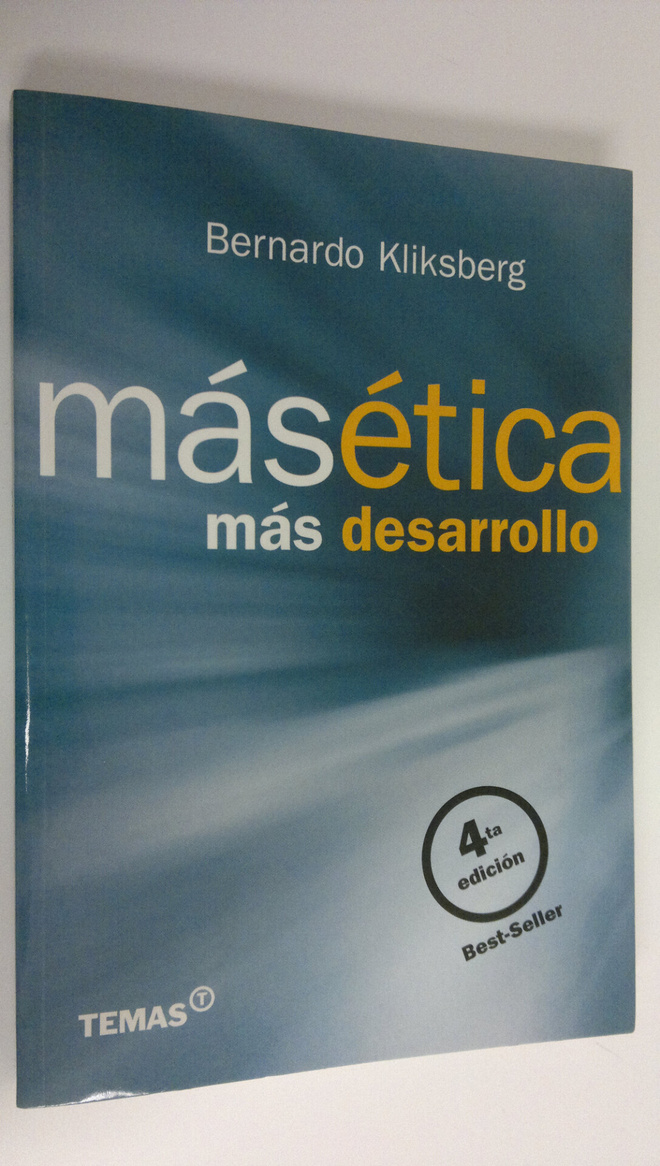 Bernardo Kliksberg : Masetica mas desarrollo (signeerattu)