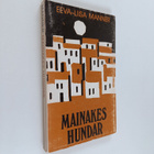 Eeva-Liisa Manner : Mainakes hundar : gränslägen eller se... - pikkukuva 1