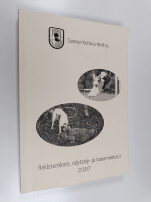 Suomen kettuterrierit ry. : Rekisteröinnit, näyttelyt- ja...
