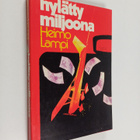 Heimo Lampi : Hylätty miljoona - pikkukuva 1