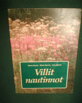 Taina Kuusi ym.: VILLIT NAUTINNOT ( 1 p. 1992 ) Sis.pk:t