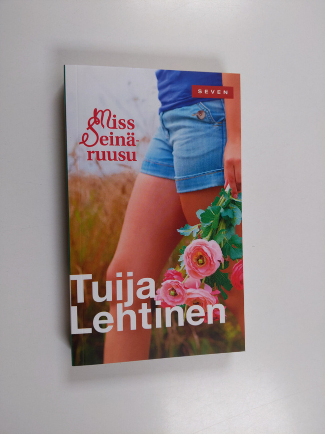 Tuija Lehtinen : Miss Seinäruusu