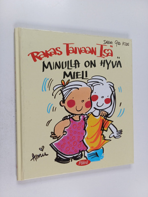 Annie Fitzgerald : Rakas taivaan isä : Minulla on hyvä mieli
