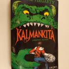 Shane Hegarty : Kalmankita : legenda alkaa - pikkukuva 1