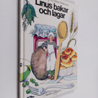 Christina Björk : Linus bakar och lagar - pikkukuva 1