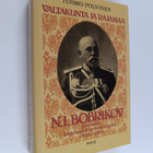 Tuomo Polvinen : Valtakunta ja rajamaa : N. I. Bobrikov S... - pikkukuva 1