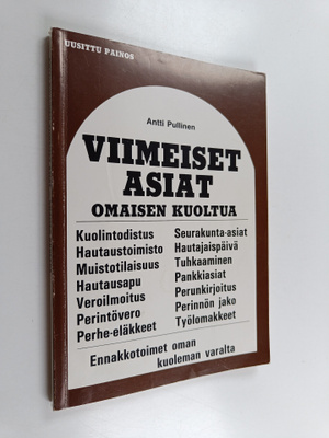 Antti Pullinen : Viimeiset asiat omaisen kuoltua