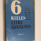 Jorma Pohjanpalo : Kuuden kielen liikesanakirja : suomi, ... - pikkukuva 1